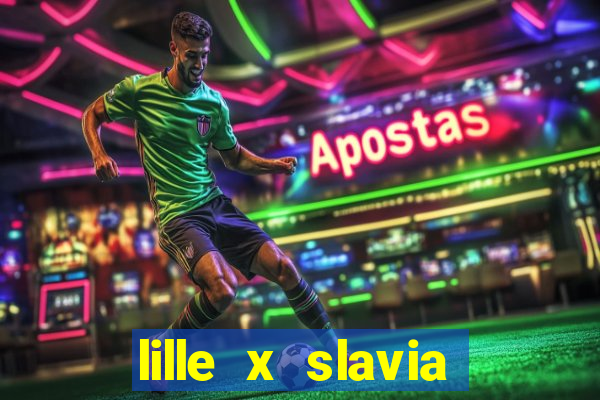 lille x slavia praga palpite